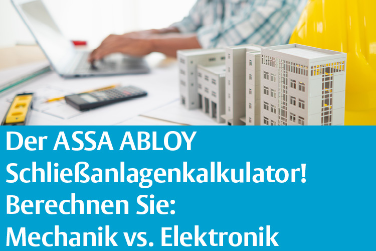 Assa Abloy Kostenrechner Kalkulator Mechanisch vs Elektronik