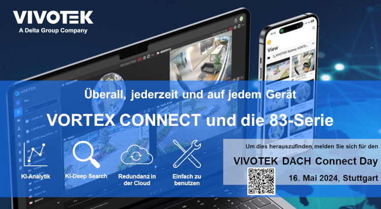 Vivotek DACH Connect Day am 16. Mai 2024