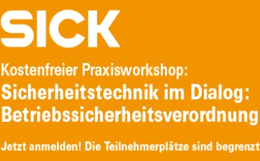 Betriebssicherheitsverordnung: SICK mit kostenfreiem Praxisworkshop