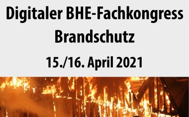 BHE-Fachkongress Brandschutz 2021 findet digital statt