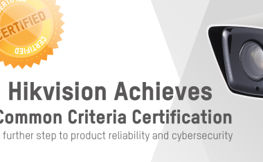 Hikvision Achieves Common Criteria Certification