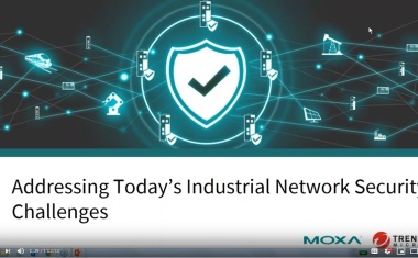 Webinar: Addressing Today’s Industrial Network Security Challenges