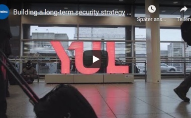 Building a long-term security strategy at Montréal-Trudeau International Airport