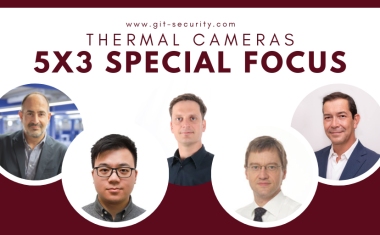 Three Questions for Five Experts: Thermal Cameras  for Fire & Safety