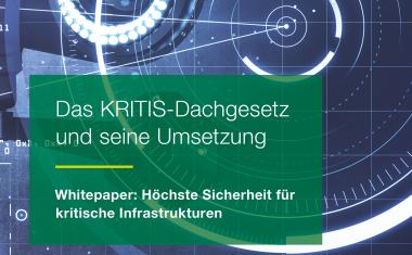KRITIS-Dachgesetz: Whitepaper von Securiton informiert