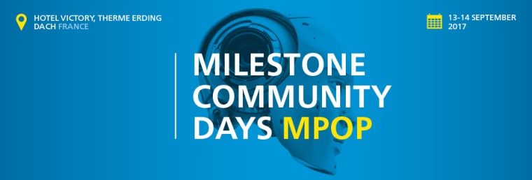 Milestone Partner Open Platform Days 2017 MPOP