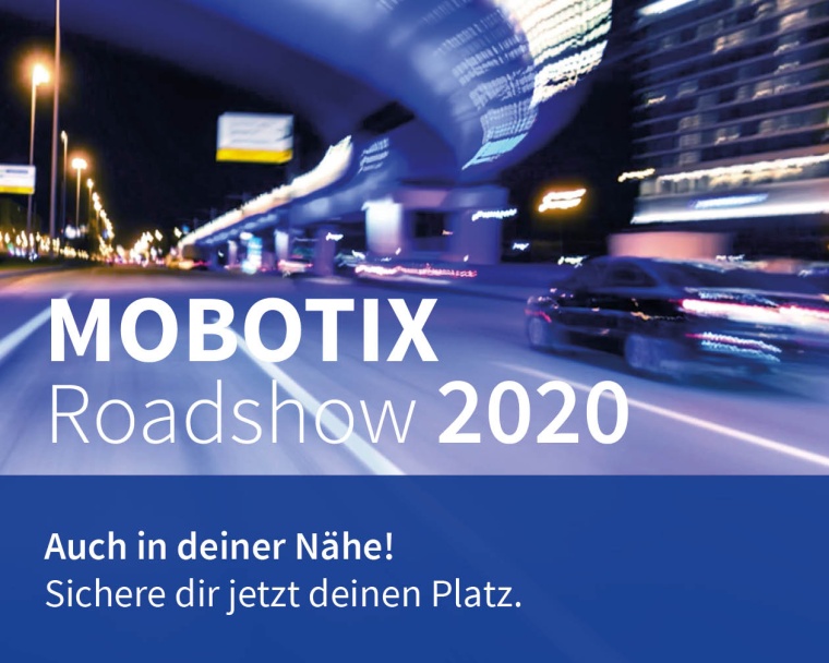 Die Roadshows von Mobotix begannen Mitte Januar in Hamburg, die letzte...