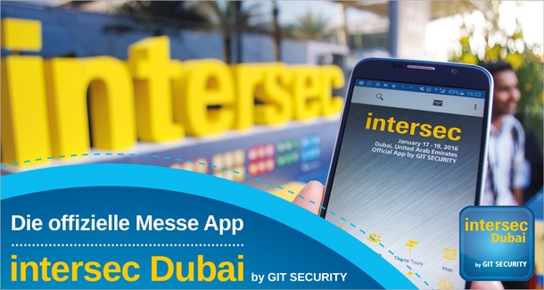  App zur Intersec in Dubai: Hilfreicher Begleiter für Tausende Besucher