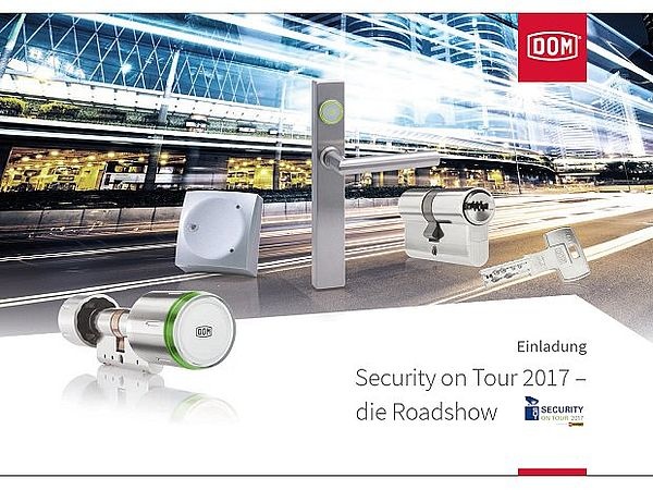 Security on Tour 2017: DOM Sicherheitstechnik