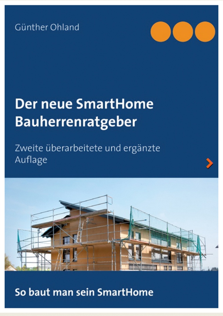 Günther Ohland, „Der neue SmartHome Bauherrenratgeber“