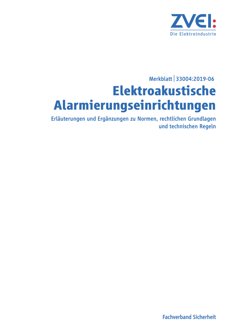 Überarbeitetes Merkblatt „Elektroakustische Alarmierungseinrichtungen“ des...