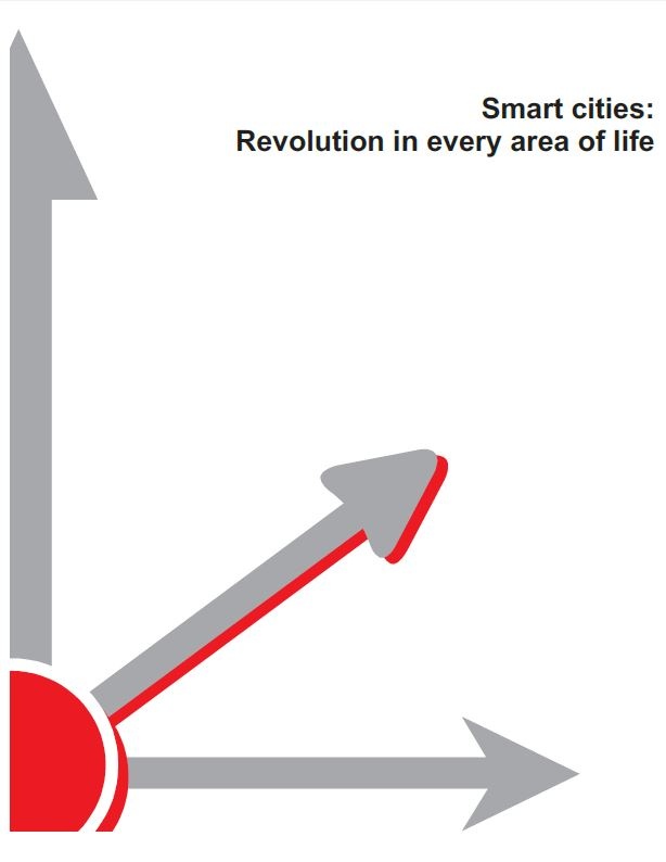 Smart cities: Revolution in every area of life