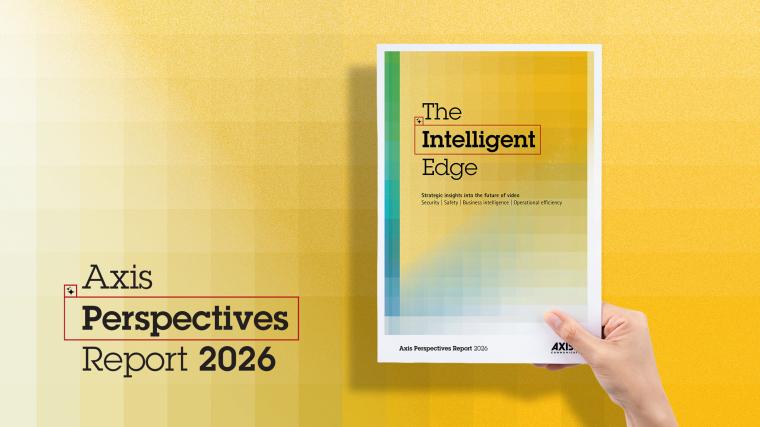Axis Communications veröffentlicht den Axis Perspectives-Report.
