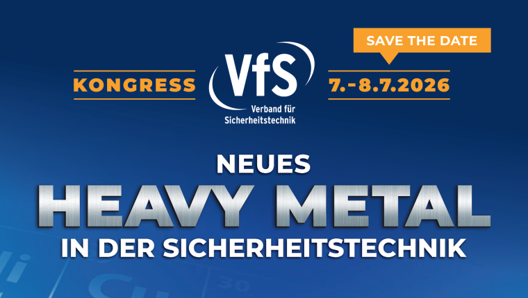 VfS-Jahreskongress „Neues Heavy Metal in der Sicherheitstechnik“